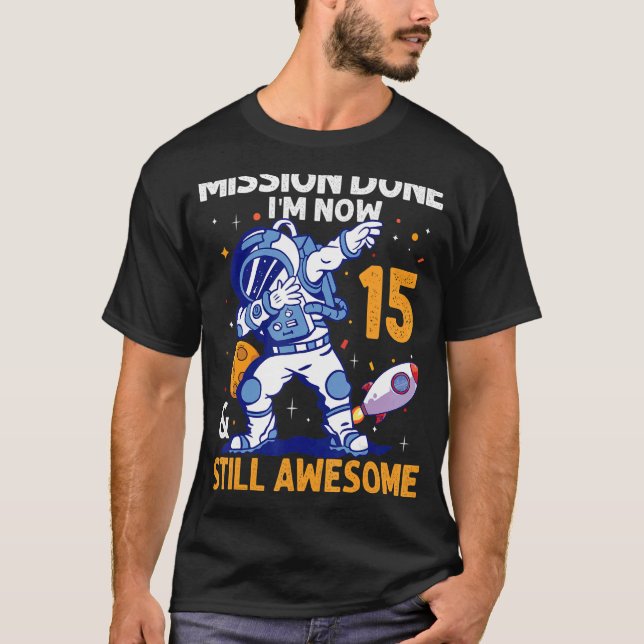 Camiseta Planeta espacial astronauta de 15 años 15 cumpleañ (Anverso)
