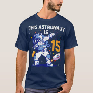 Camiseta Planeta espacial astronauta de 15 años 15 cumpleañ