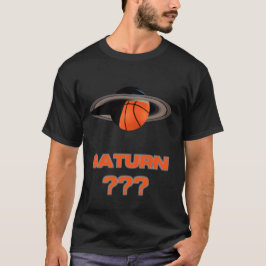 Camiseta ¿¿¿Planeta o canasta de Saturno???