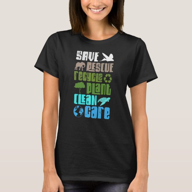 Camiseta Planeta Save Rescue Animales Reciclar Plant Care E (Anverso)