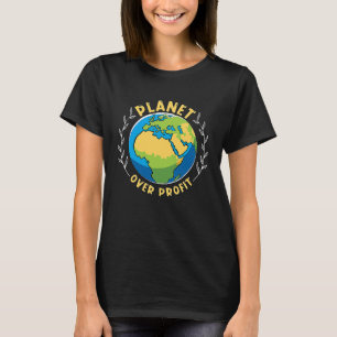 Camiseta Planeta Sobre Ganancia Ambiental Madre Tierra Clim