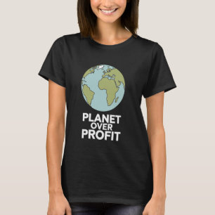 Camiseta Planeta Sobre Ganancia Recicla Salva El Medio Ambi