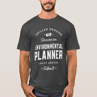 Camiseta Planificador Ambiental Título Divertido Profesión 