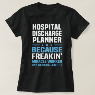 Camiseta Planificador de descarga de hospital