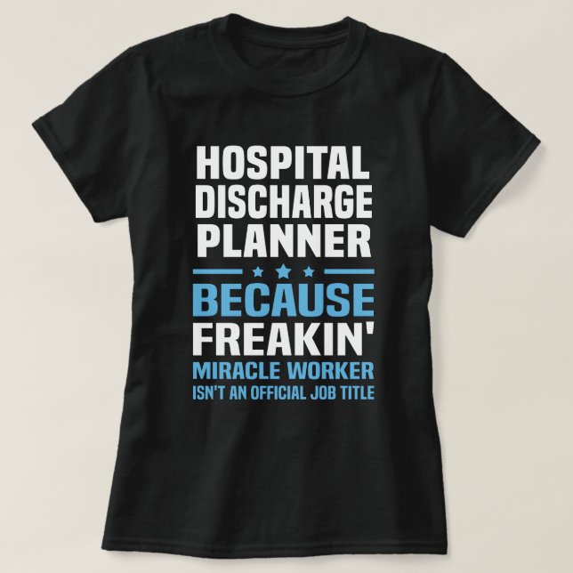 Camiseta Planificador de descarga de hospital (Diseño del anverso)