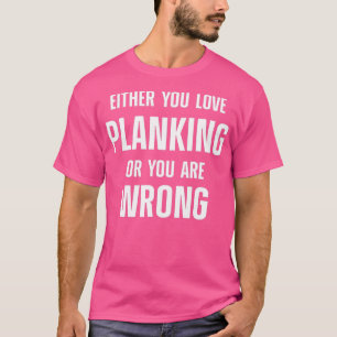 Camiseta Planking Workout Motivation Plank Fitness 40