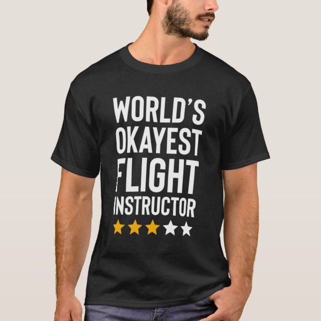 Camiseta Plano Okayest Flight Instructor Pilot Aviation Fl (Anverso)