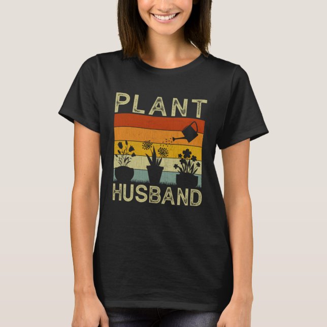Camiseta Plant  and Gardener  Saying Gardening Husband (Anverso)