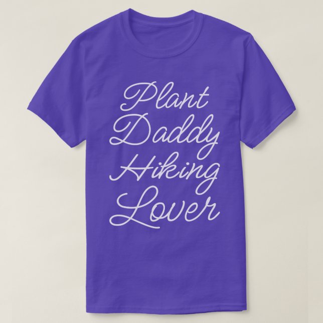 Camiseta Plant Daddy Hiking Lover II (Diseño del anverso)