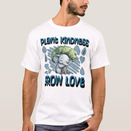 Camiseta Plant Kindness Grow Love