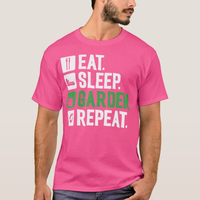 Camiseta Plant Lover Gardening Funny 	 Eat Sleep Garden Rep (Anverso)