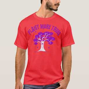 Camiseta Plant More Trees 1