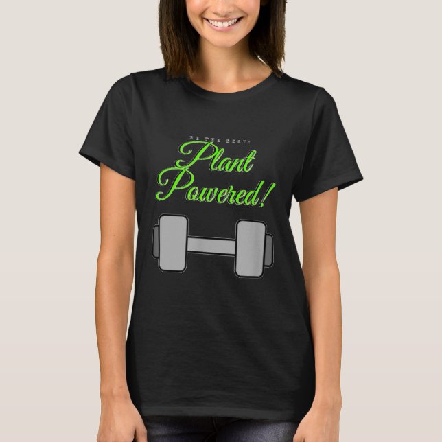 Camiseta Plant Wered Gym Motivation Vegetarian  (Anverso)