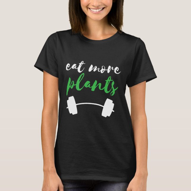 Camiseta Planta alimentada Coma De Forma Más Basada En La D (Anverso)