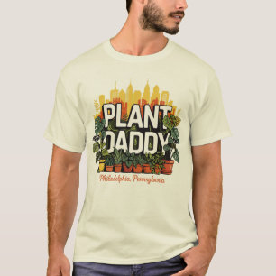 Camiseta Planta Daddy Philadelphia City Pennsylvania Estado