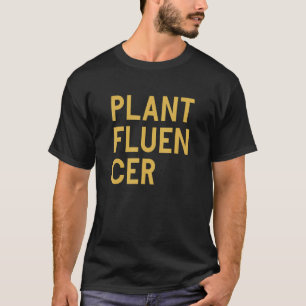 Camiseta Planta de plantfluencer influye en red social
