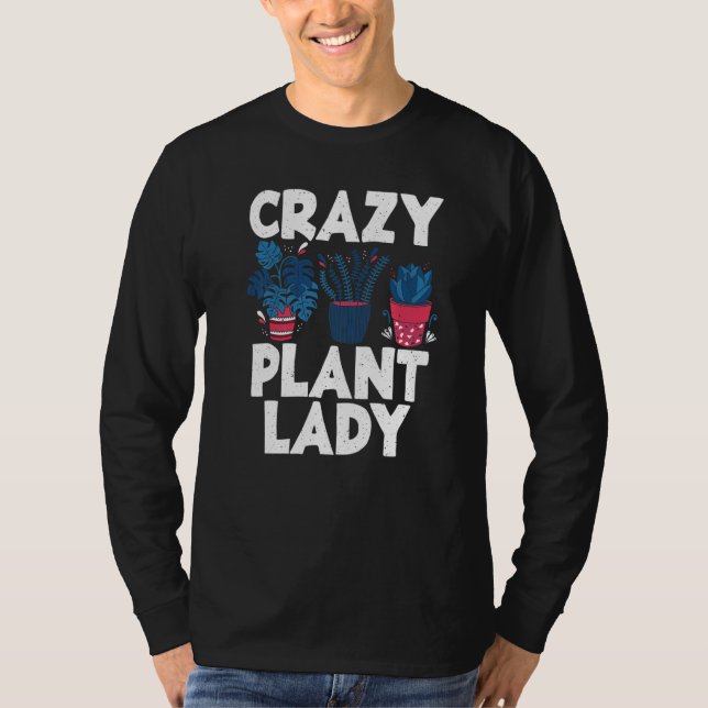 Camiseta Planta loca de plantas de jardinería (Anverso)