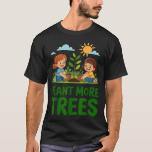 Camiseta Planta más árboles - jardinería infantil ecológica