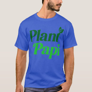 Camiseta Planta Papi