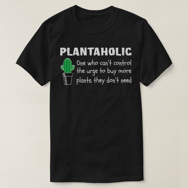 Camiseta Plantaholic buy more Plants   (2)  (Diseño del anverso)
