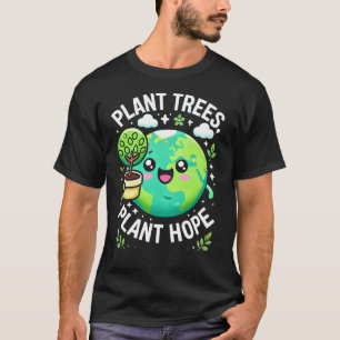 Camiseta "Plantar árboles, plantar esperanza