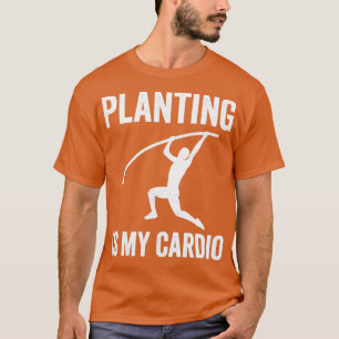 Camiseta Plantar es mi Cardio Funny Pole Vault Pole Vaumult