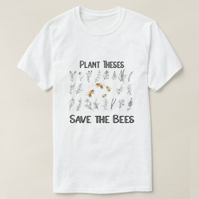 Camiseta Plantar esto salva a las abejas - Amor a la natura (Diseño del anverso)