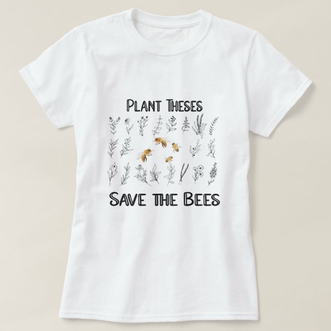 Camiseta Plantar esto salva a las abejas - Amor a la natura (Diseño del anverso)