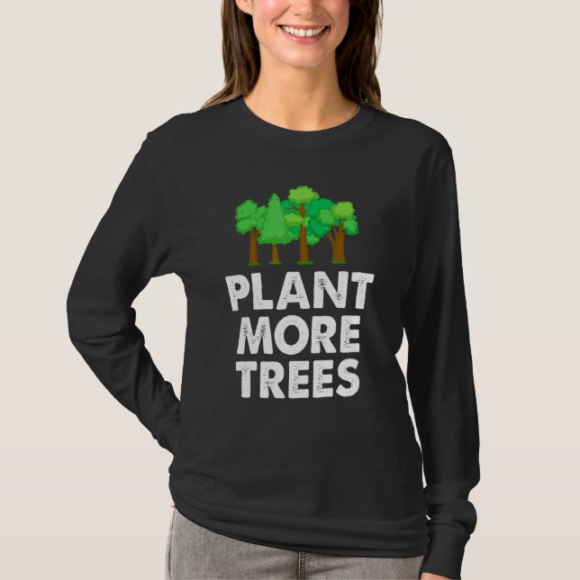 Camiseta Plantar más árboles, activista ecologista de la na (Anverso)