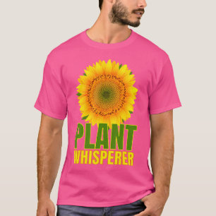 Camiseta Plantar Whisperer Gran Hobby De Girasol Y Gardenin