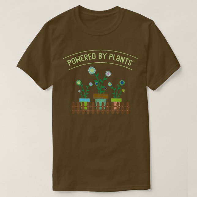 Camiseta Plantas alimentadas Flor Lover Plantsman Gardening (Diseño del anverso)