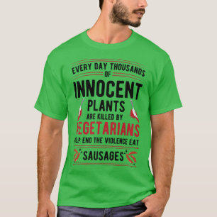 Camiseta Plantas Asesinadas Por Vegetarianos Terminan Con L