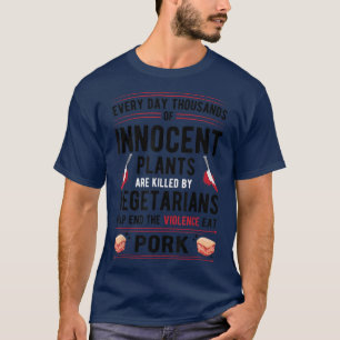 Camiseta Plantas Asesinadas Por Vegetarianos Terminan Con L