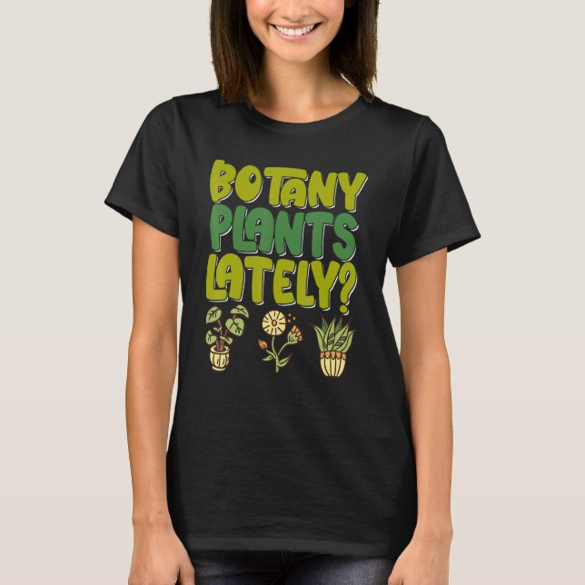Camiseta Plantas Botánicas Latamente Jardinería Pun Fl (Anverso)