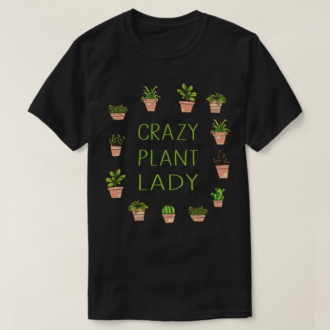 Camiseta Plantas de la planta loca Lady 4 (Diseño del anverso)