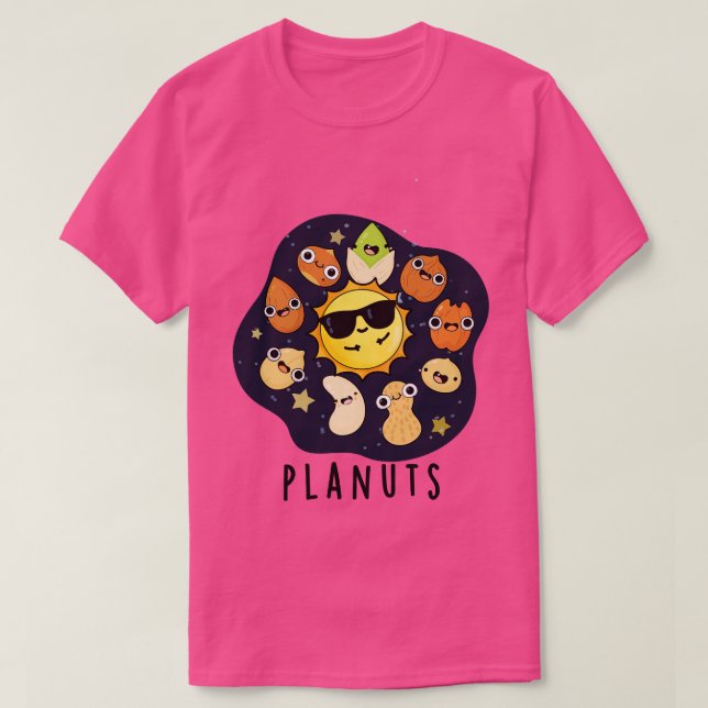 Camiseta Plantas divertidas Astronomía Nueces Pun 1 (Diseño del anverso)
