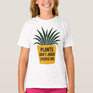 Camiseta Plantas Divertidas No Juzgan Arte de Sello de Tint