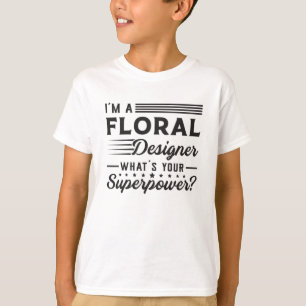 Camiseta Plantas Flores Flores Superpotencia Divertido Idea