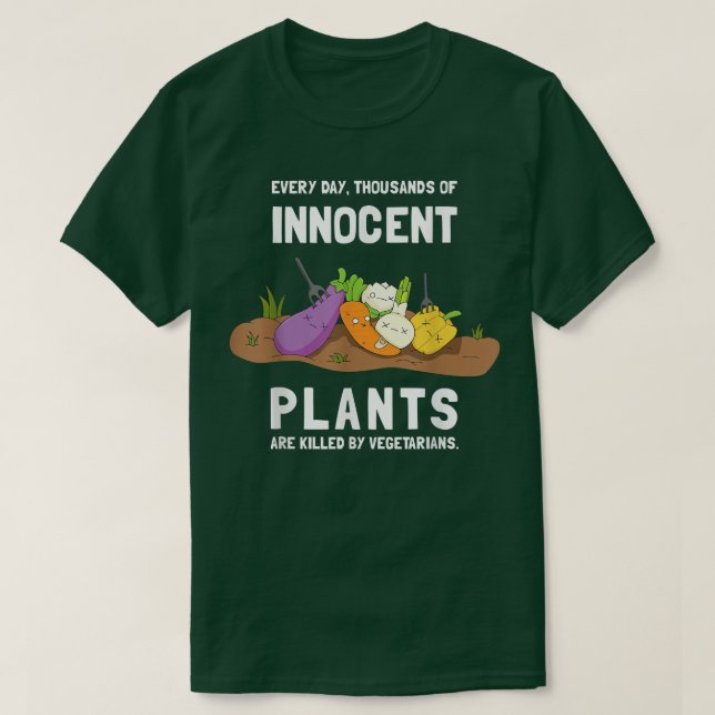 Camiseta Plantas inocentes asesinadas por la gra sarcástica (Diseño del anverso)