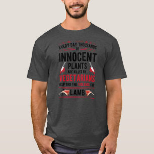 Camiseta Plantas Matadas Por Vegetarianos Terminan Con La V