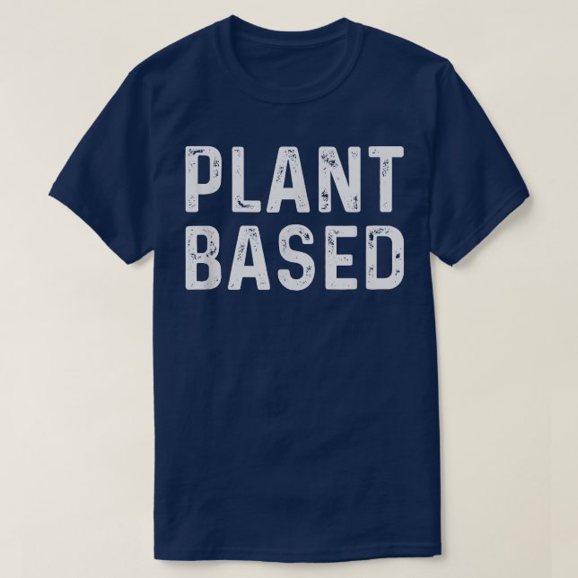 Camiseta Plantas Vegetarianas Vegetarias Basadas En La Diet (Diseño del anverso)