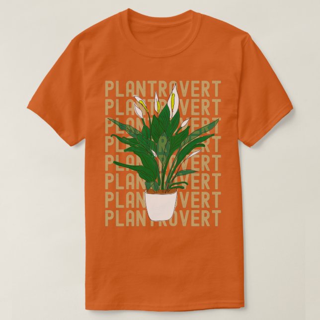 Camiseta Plantrovert funny plants and gardening lovers gift (Diseño del anverso)