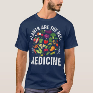 Camiseta Plants Are Best Medicine Plant Based wfpb Vegetari