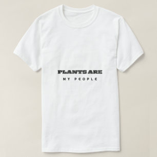 Camiseta Plants Are My People TeeCamiseta