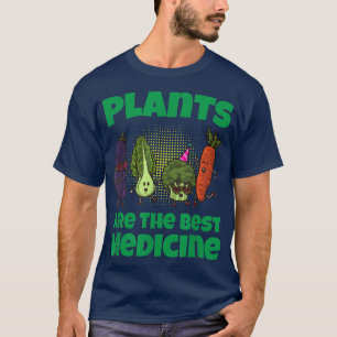 Camiseta Plants Are The Best Medicine Funny Vegan Veggie 