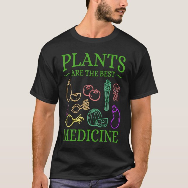 Camiseta Plants Are The Best Medicine Go Vegan Powered by P (Anverso)
