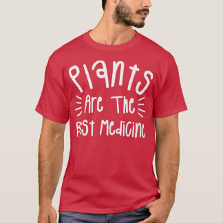 Camiseta Plants Are The Best Medicine Vegan Vegetarian