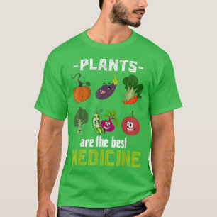 Camiseta Plants Are The Best Medicine Veggies Vegetables Ve