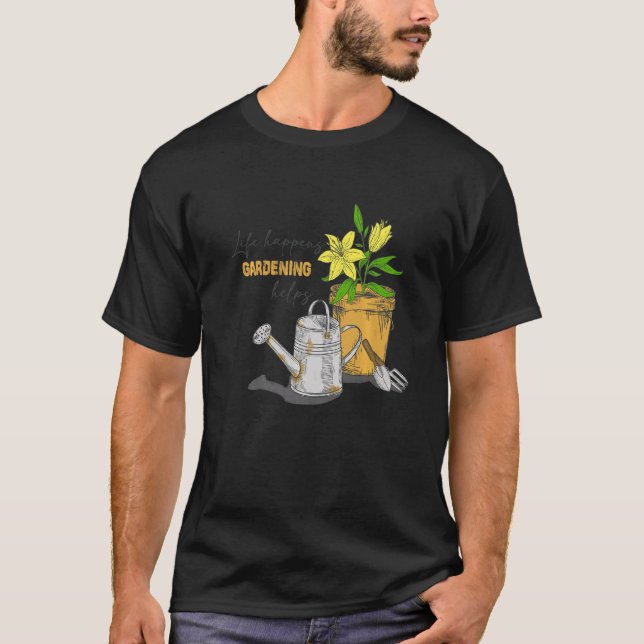 Camiseta plants make people happy harden  gardening  9 (Anverso)