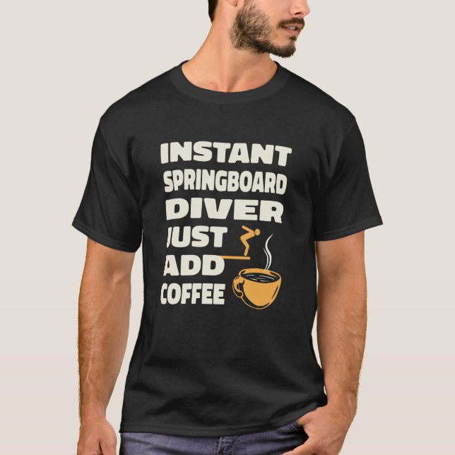 Camiseta Platform Diver Coffee Springboard Diving  1 (Anverso)